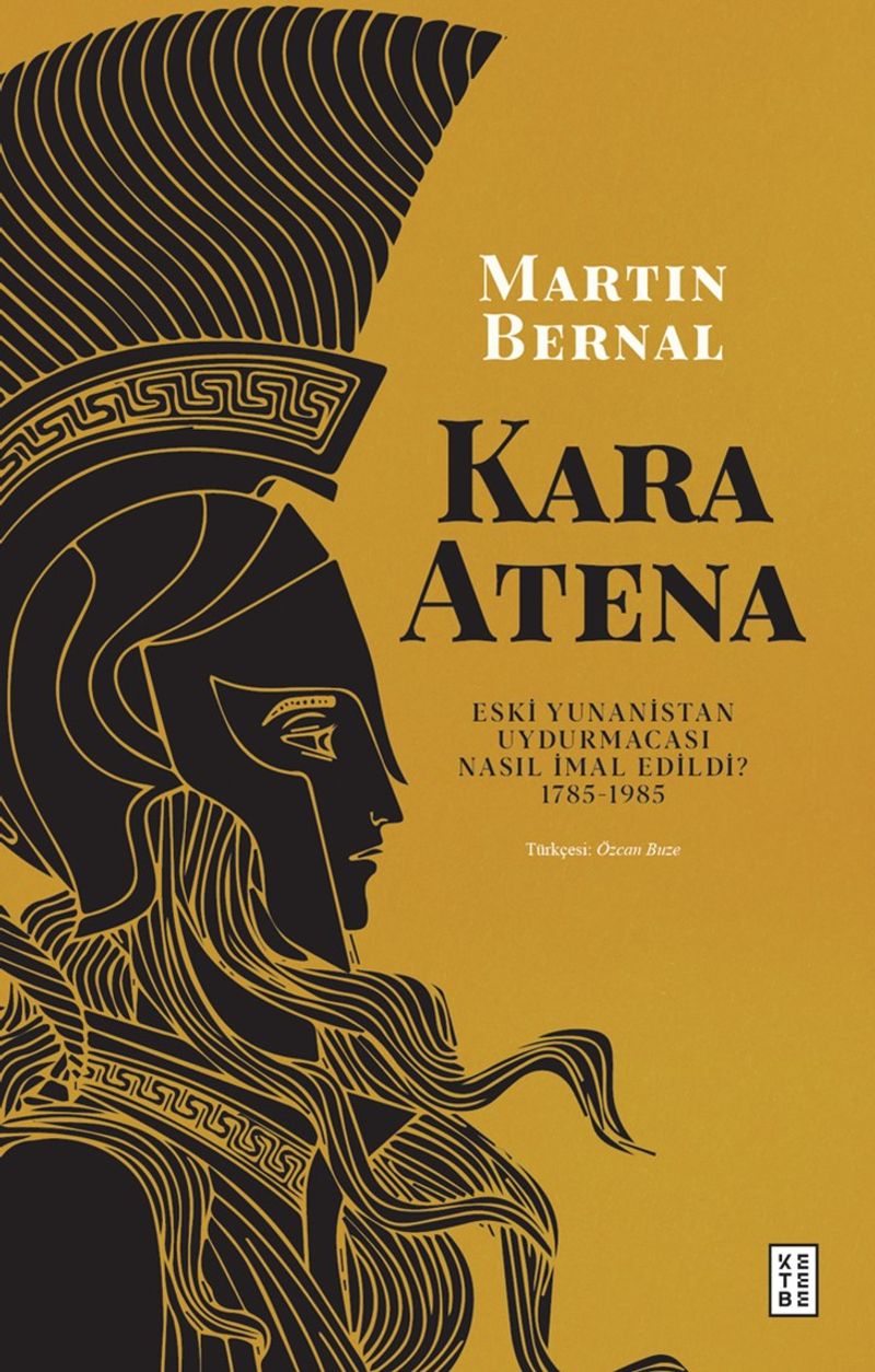 Kara Atena Eski Yunanistan Uydurmacası Nasıl İmal Edildi? 1785-1985 kitap kapağı