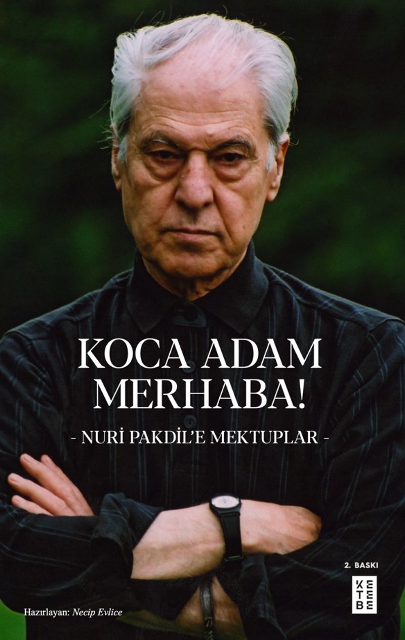 Koca Adam Merhaba! Nuri Pakdil'e Mektuplar kitap kapağı