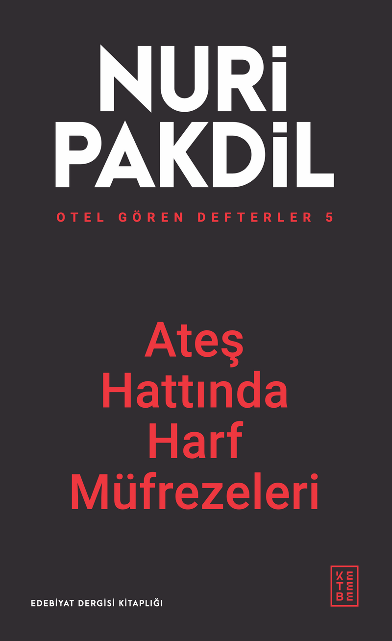 Otel Gören Defterler 5: Ateş Hattında Harf Müfrezeleri kitap kapağı