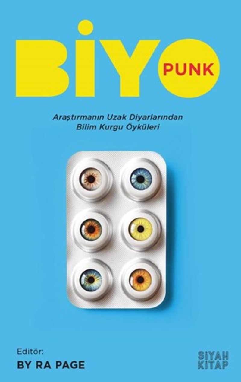 Biyopunk Araştırmanın Uzak Diyarından Bilim Kurgu Öyküleri kitap kapağı