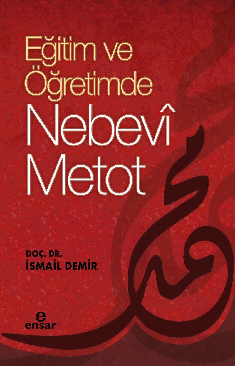 Eğitimde ve Öğretimde Nebevi Metot kitap kapağı