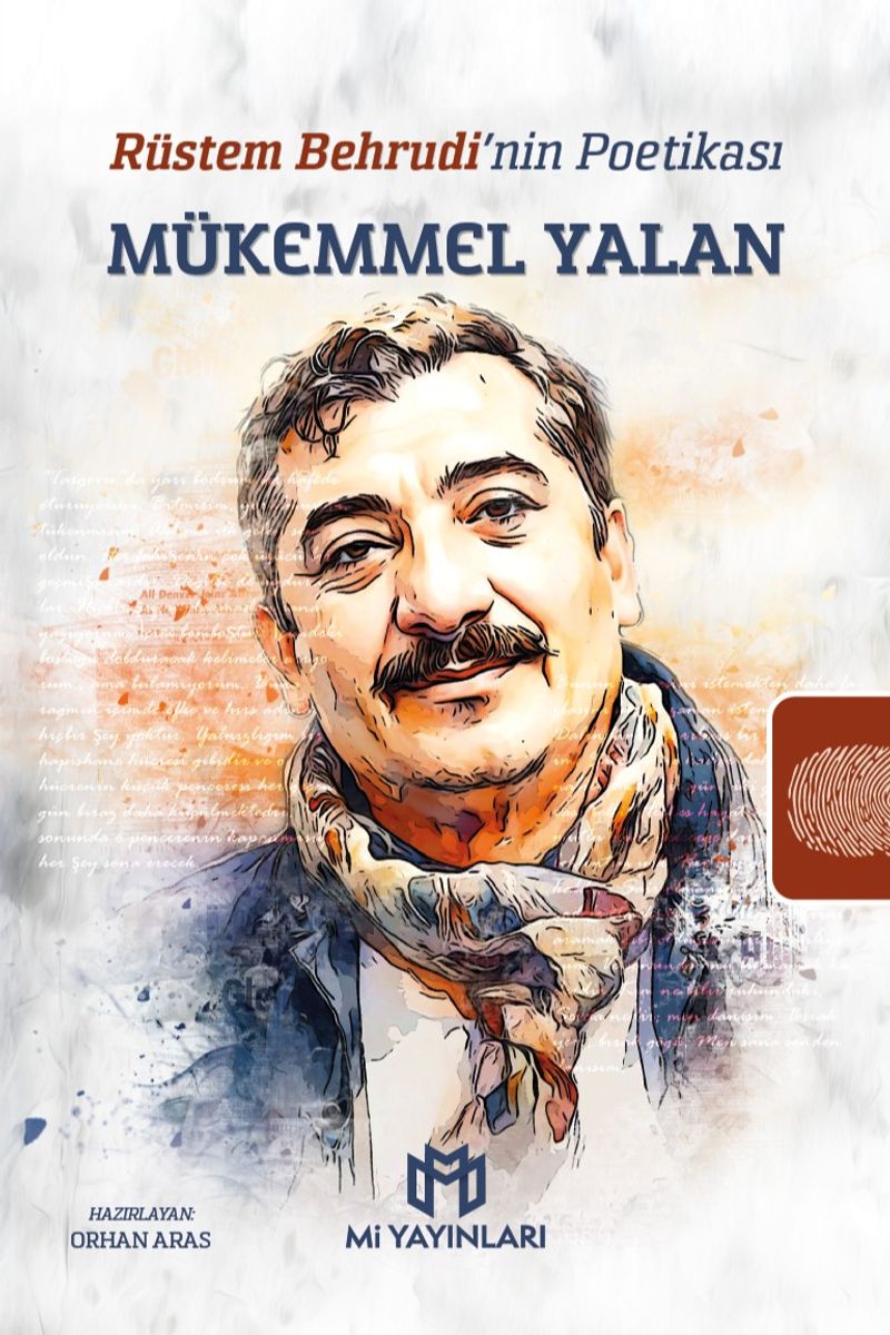 Rüstem Behrudi'nin Poetikası - Mükemmel Yalan kitap kapağı