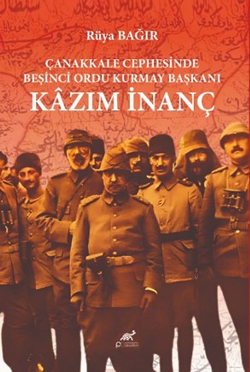 Çanakkale Cephesinde Beşinci Ordu Kurmay Başkanı Kazım İnanç kitap kapağı