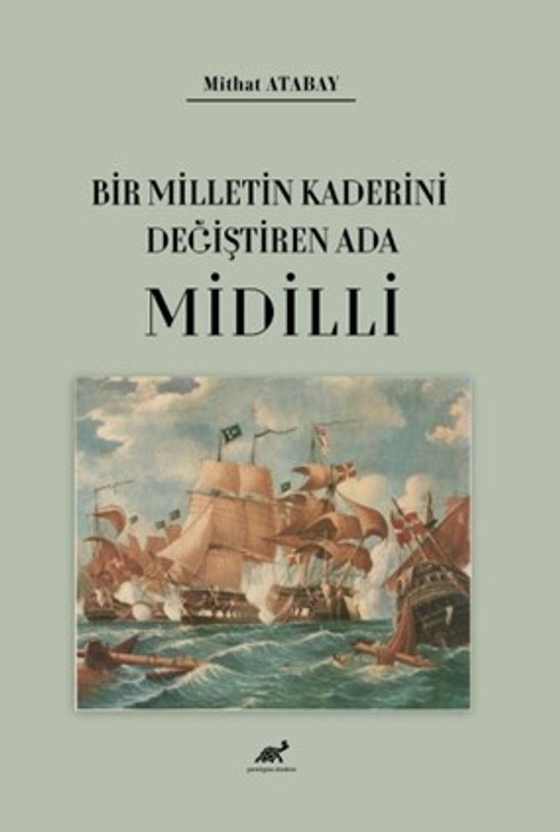 Bir Milletin Kaderini Değiştiren Ada Midilli kitap kapağı