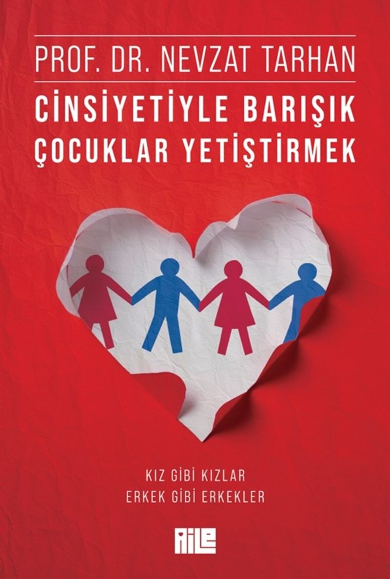 Cinsiyetiyle Barışık Çocuklar Yetiştirmek (Kız Gibi Kızlar, Erkek Gibi Erkekler) kitap kapağı