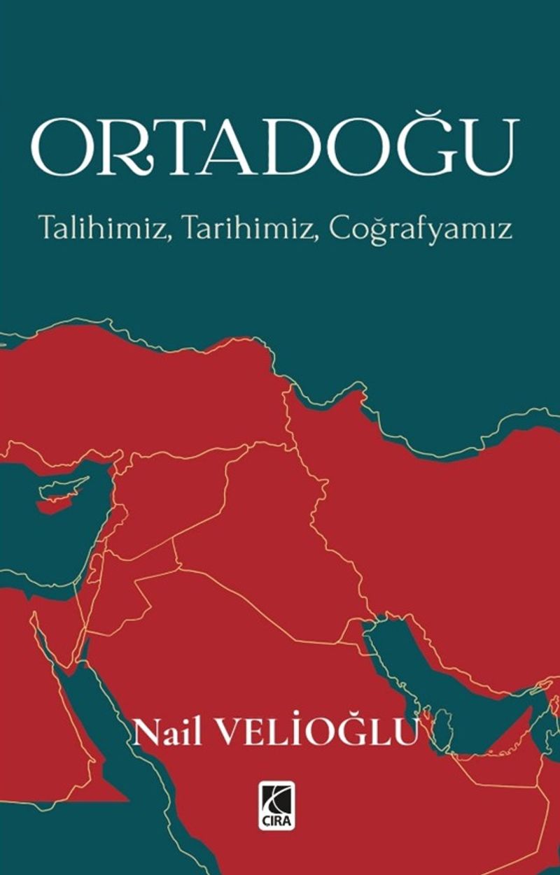 Ortadoğu Talihimiz, Tarihimiz, Coğrafyamız kitap kapağı