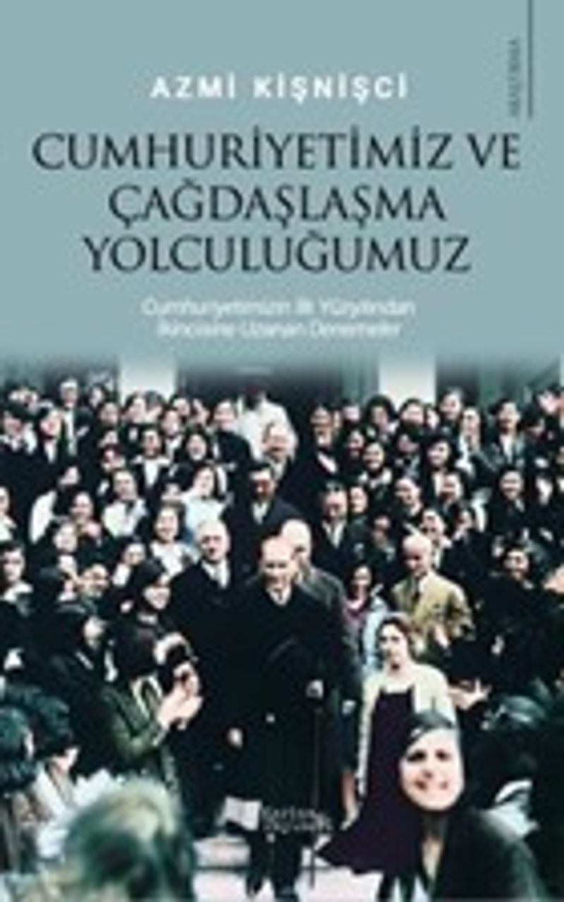 Cumhuriyetimiz ve Çağdaşlaşma Yolculuğumuz kitap kapağı