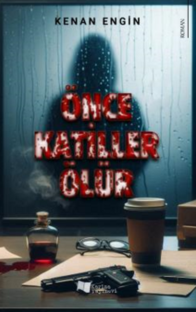 Önce Katiller Ölür kitap kapağı