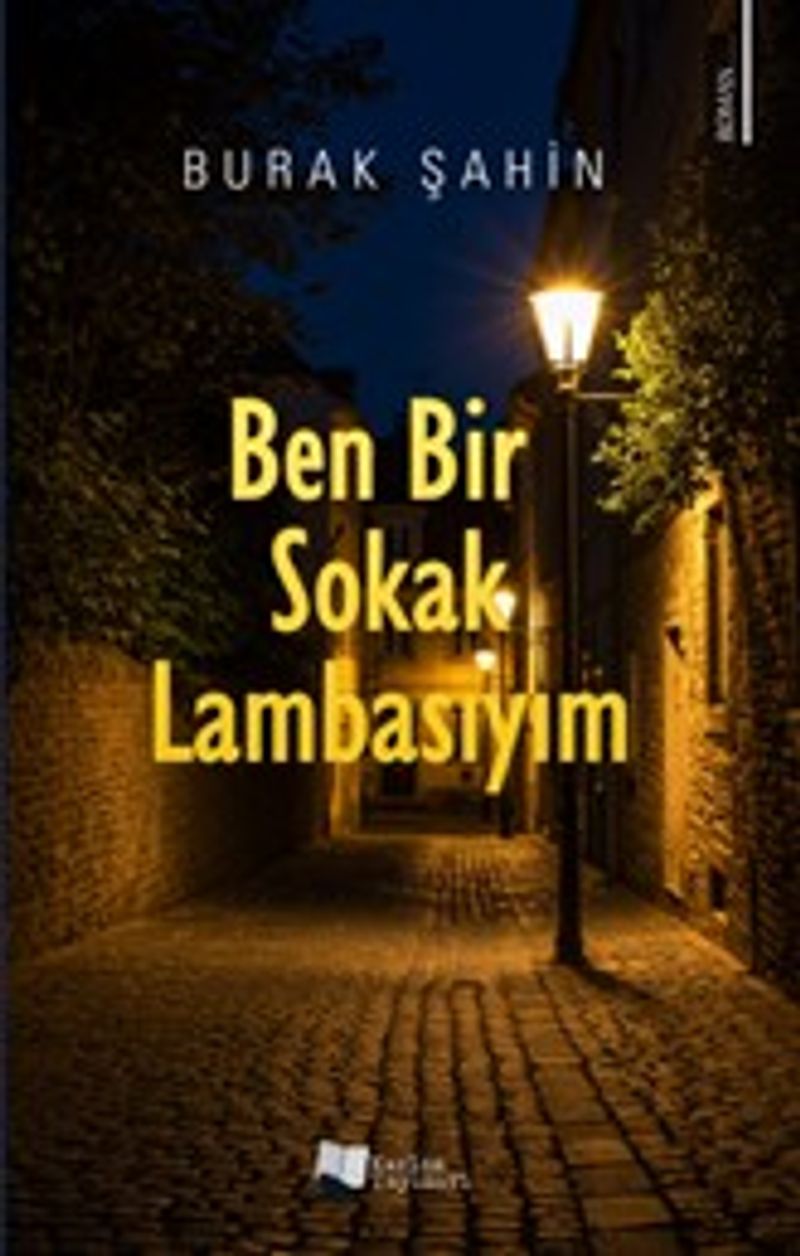 Ben Bir Sokak Lambasıyım kitap kapağı
