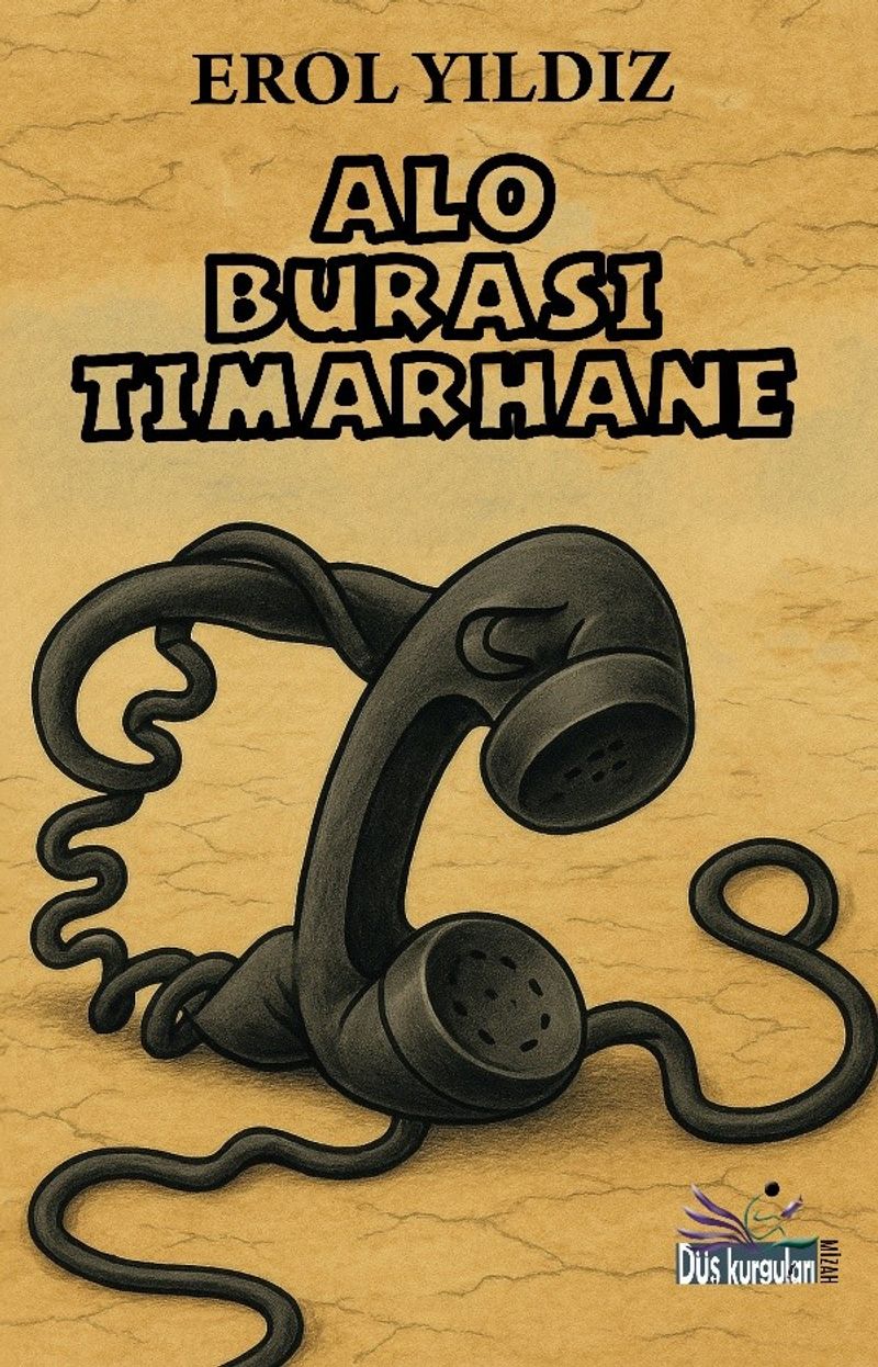 Alo Burası Tımarhane kitap kapağı