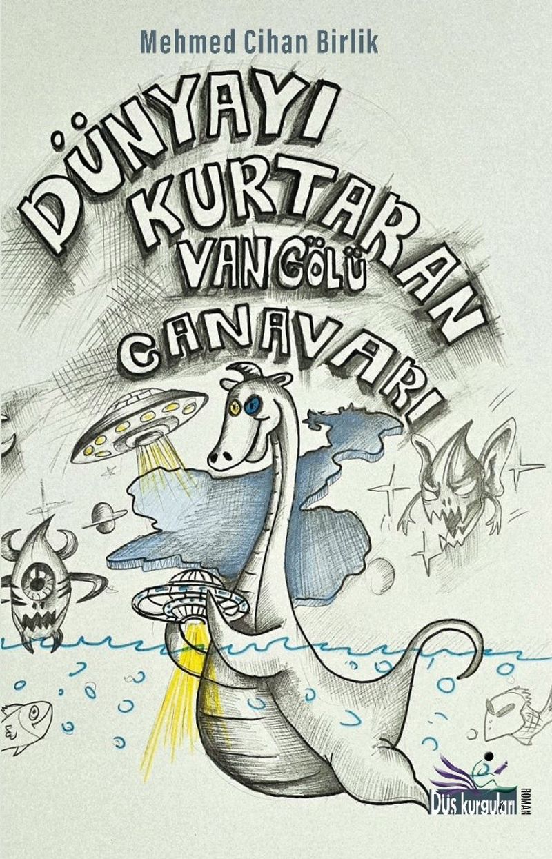 Dünyayı Kurtaran Van Gölü Canavarı kitap kapağı