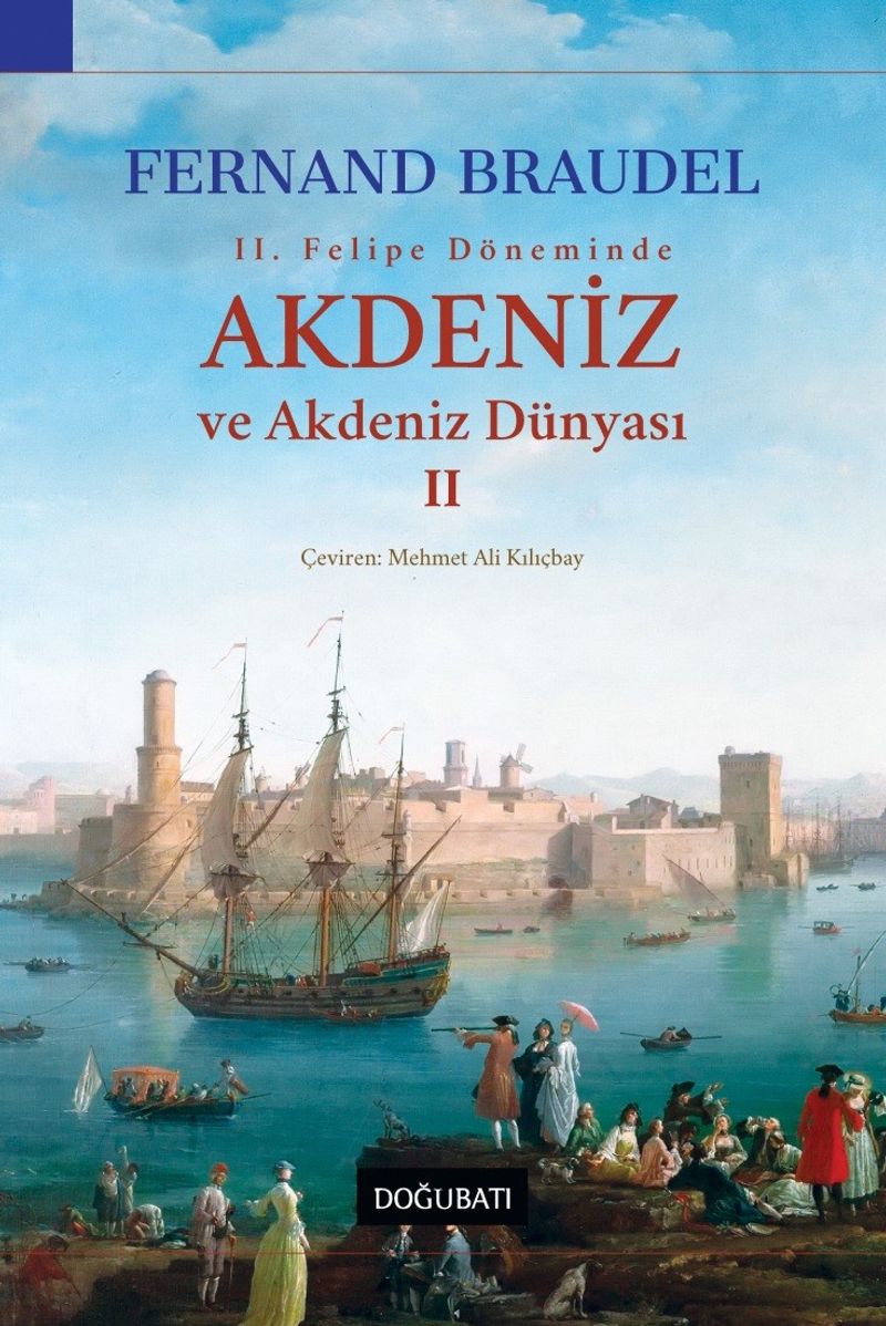 Akdeniz ve Akdeniz Dünyası 2 (Ciltli) kitap kapağı