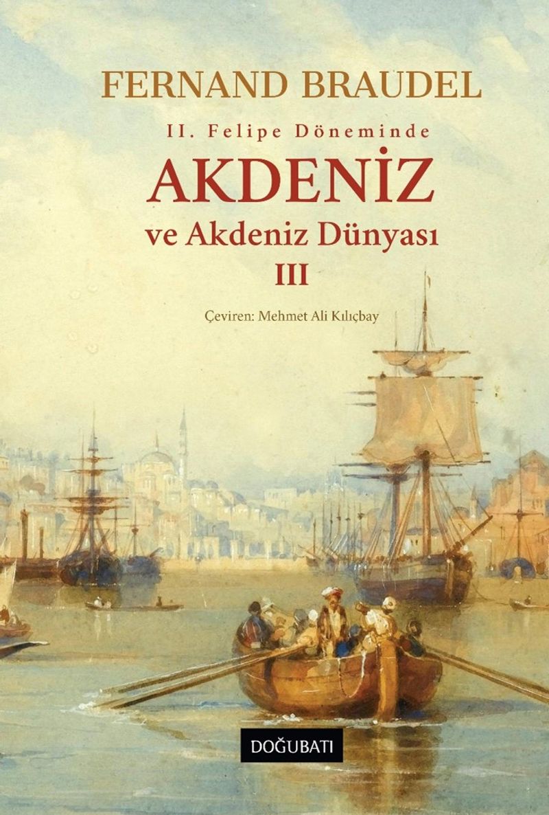 Akdeniz ve Akdeniz Dünyası 3 (Ciltli) kitap kapağı