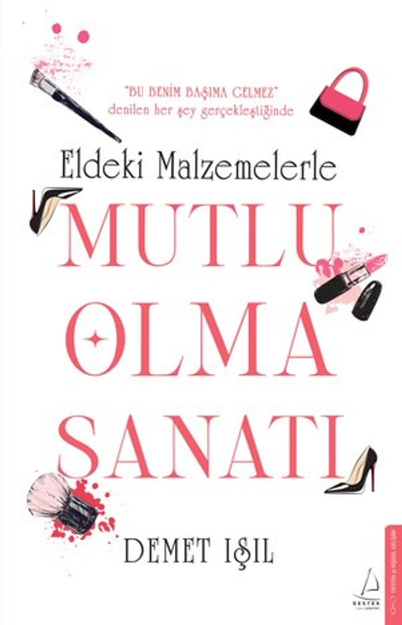 Eldeki Malzemelerle Mutlu Olma Sanatı kitap kapağı