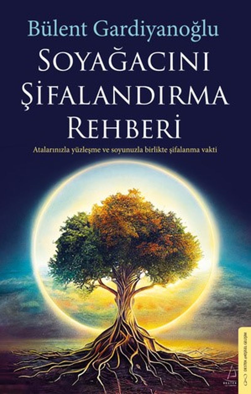 Soyağacını Şifalandırma Rehberi Atalarınızla Yüzleşme ve Soyunuzla Birlikte Şifalanma Vakti kitap kapağı