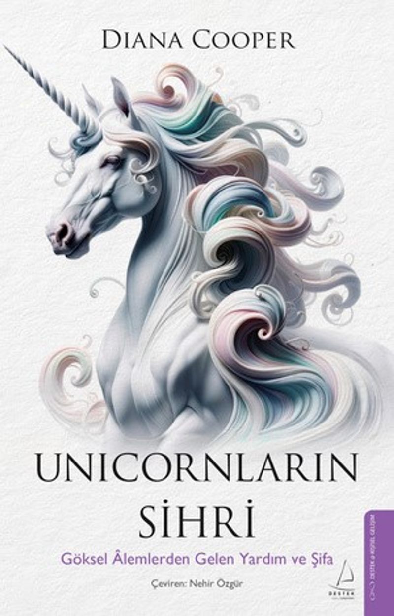 Unicornların Sihri Göksel Âlemlerden Gelen Yardım ve Şifa kitap kapağı