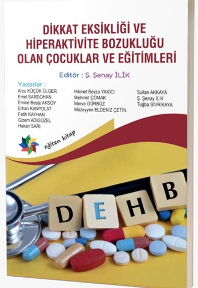 Dikkat Eksikliği ve Hiperaktivite Bozukluğu Olan Çocuklar ve Eğitimleri kitap kapağı
