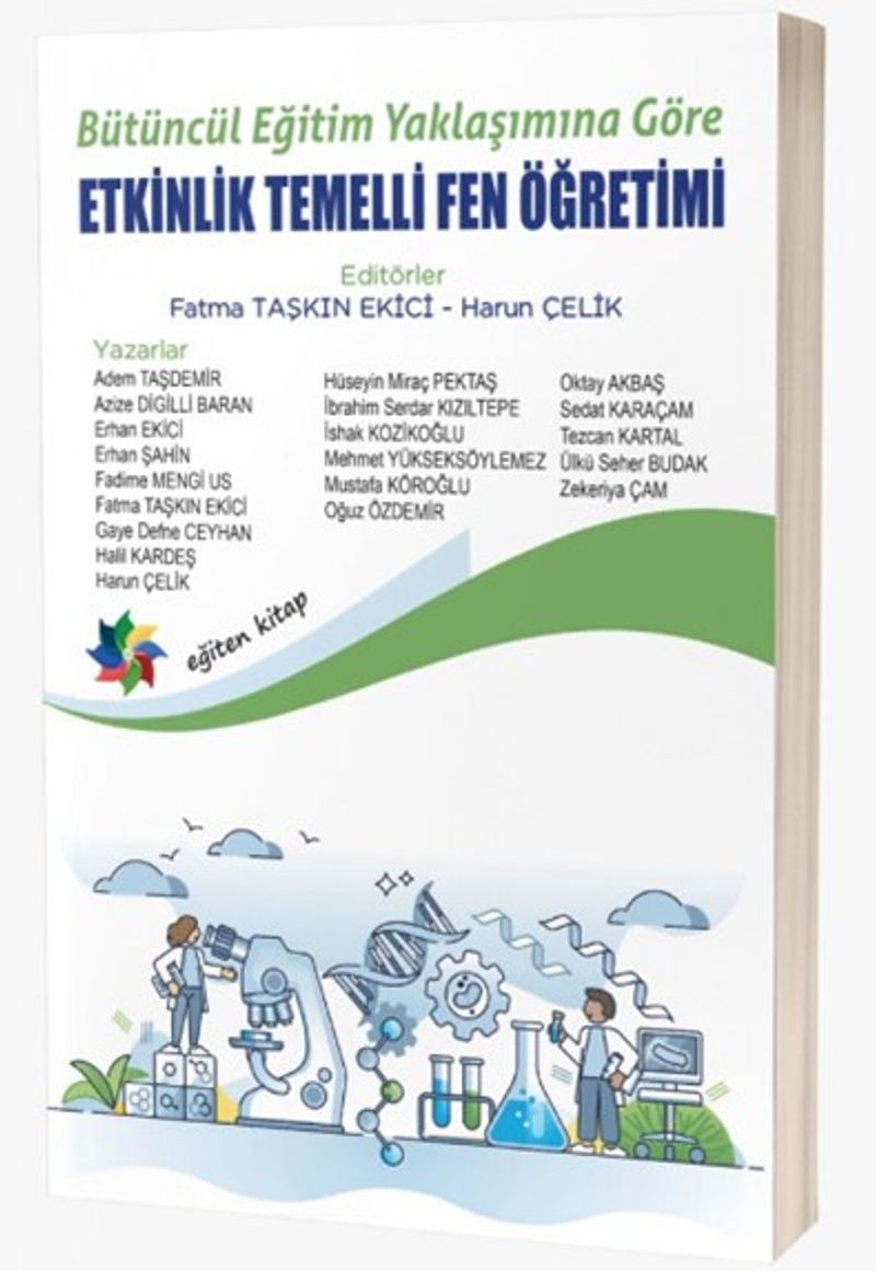 Bütüncül Eğitim Yaklaşımına Göre Etkinlik Temelli Fen Öğretimi kitap kapağı