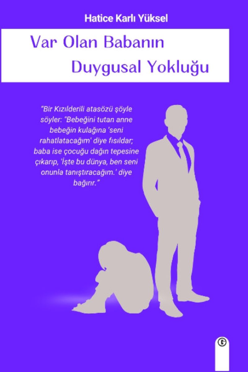 Var Olan Babanın Duygusal Yokluğu kitap kapağı