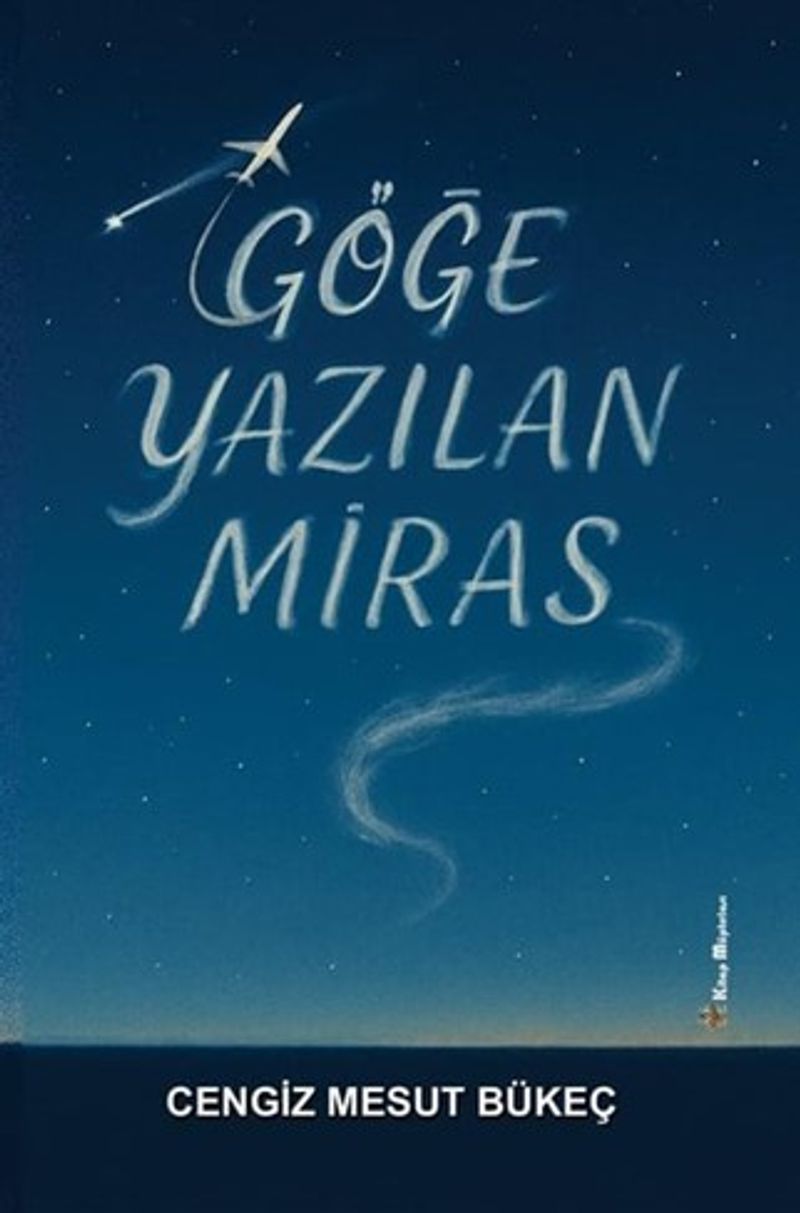 Göğe Yazılan Miras kitap kapağı