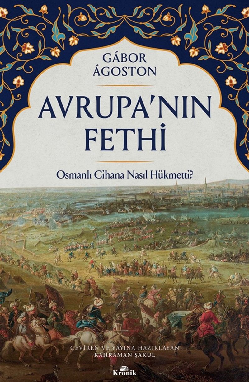 Avrupa'nın Fethi Osmanlı Cihana Nasıl Hükmetti? kitap kapağı