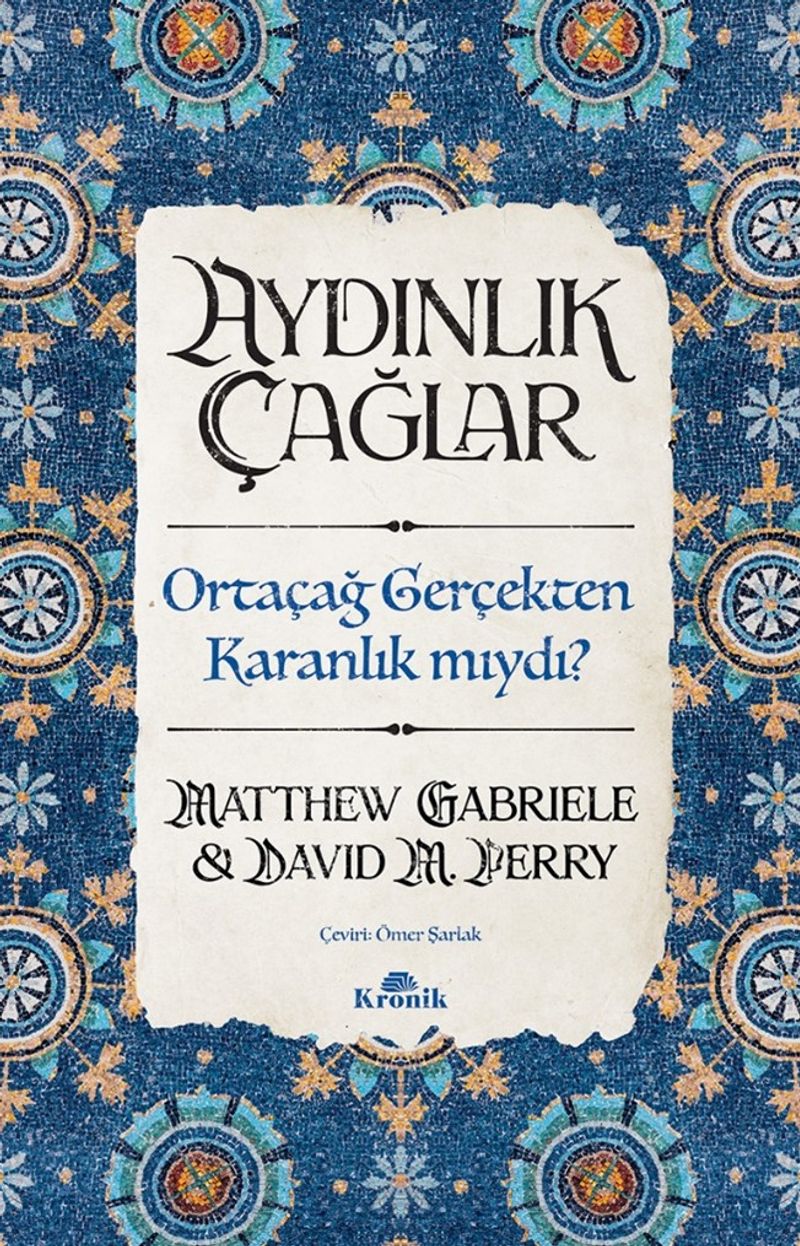 Aydınlık Çağlar Orta Çağ Gerçekten Karanlık mıydı? kitap kapağı