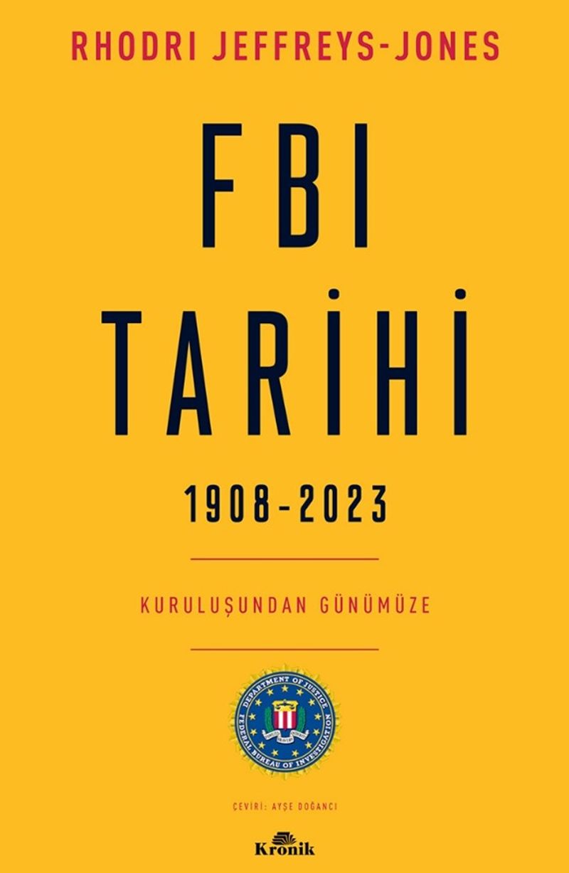 FBI Tarihi 1908-2023 Kuruluşundan Günümüze kitap kapağı