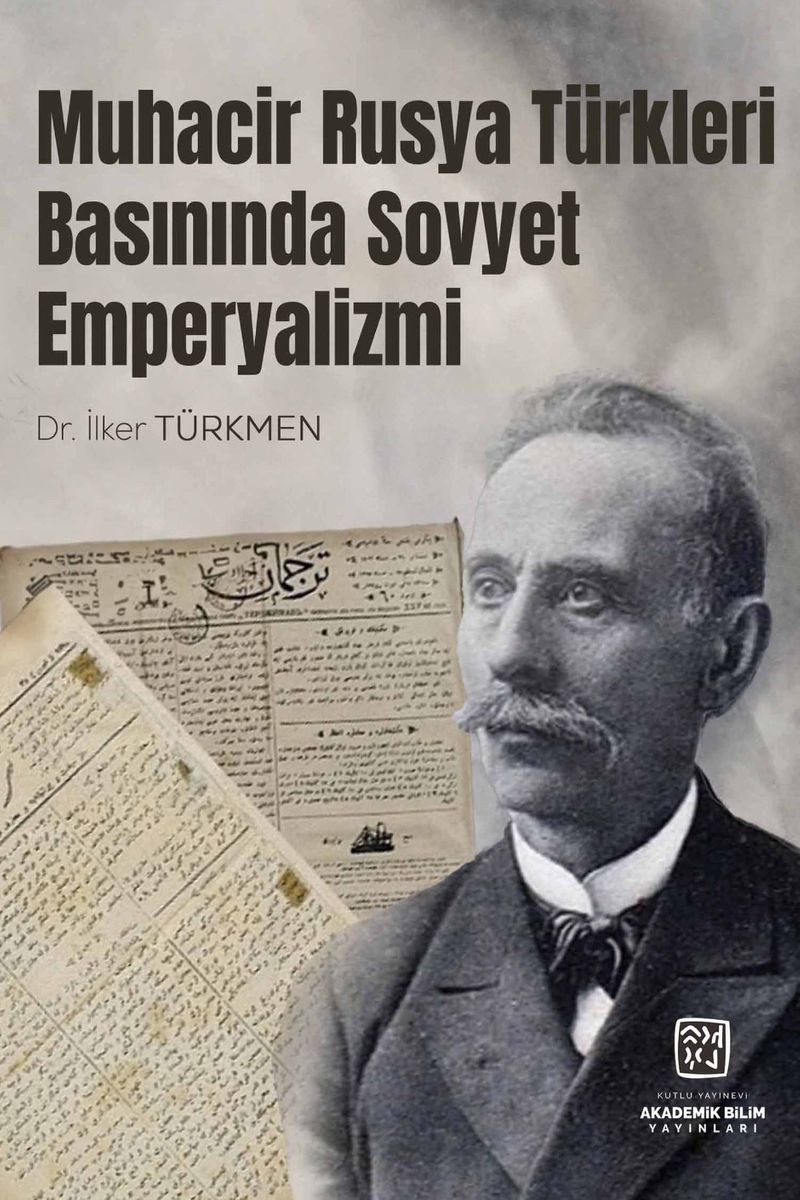 Muhacir Rusya Türkleri Basınında Sovyet Emperyalizmi kitap kapağı
