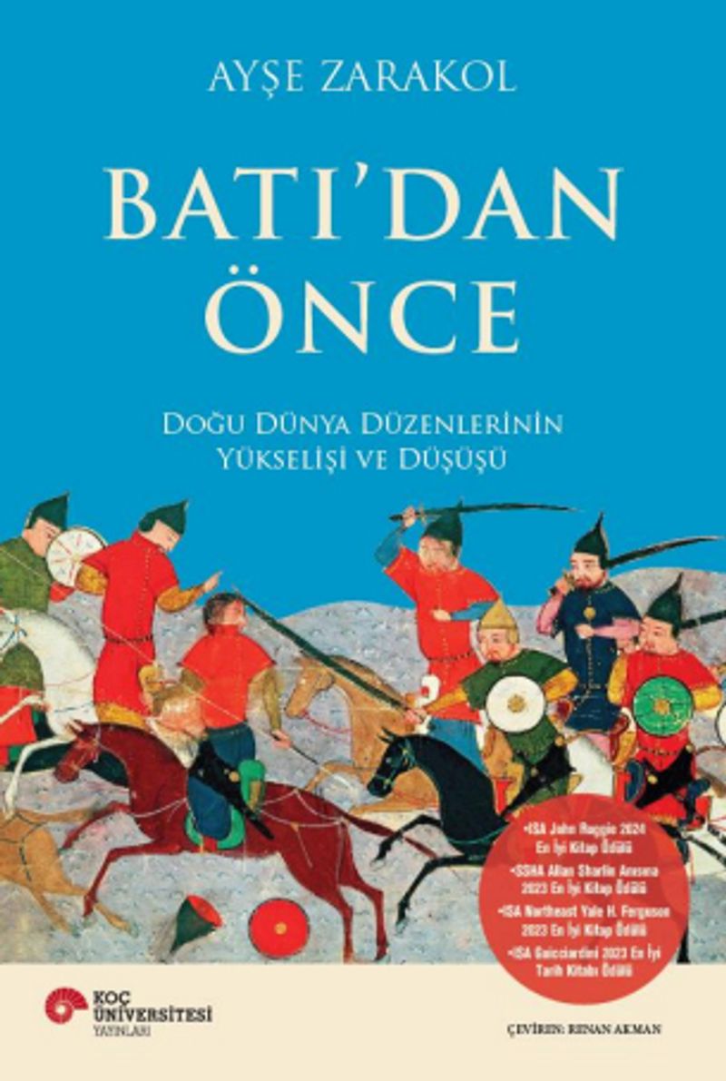 Batı'dan Önce Doğu Dünya Düzenlerinin Yükselişi Ve Düşüşü kitap kapağı