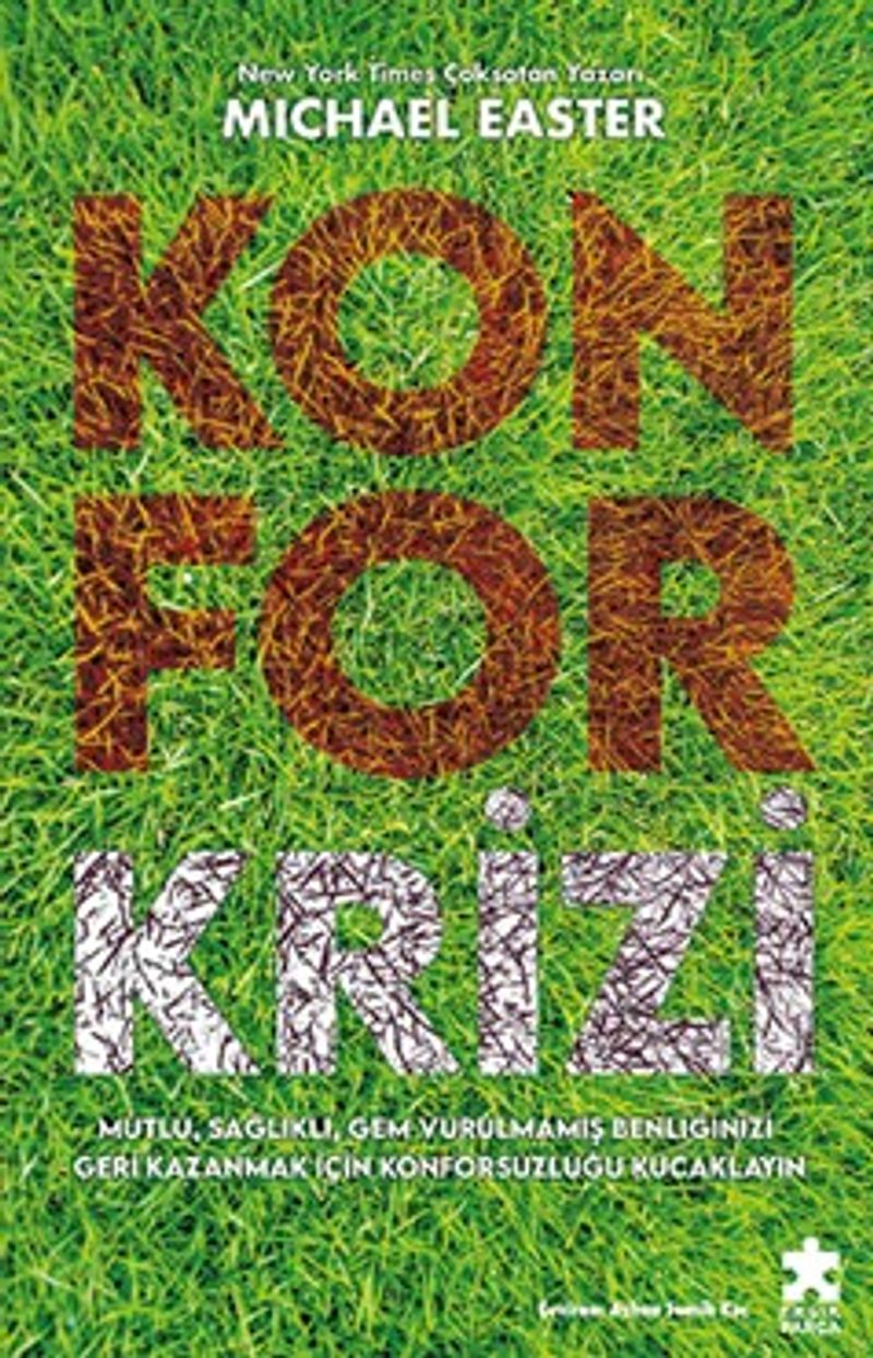 Konfor Krizi Mutlu, Sağlıklı, Gem Vurulmamış Benliğinizi Geri Kazanmak İçin Konforsuzluğu Kucaklayın kitap kapağı