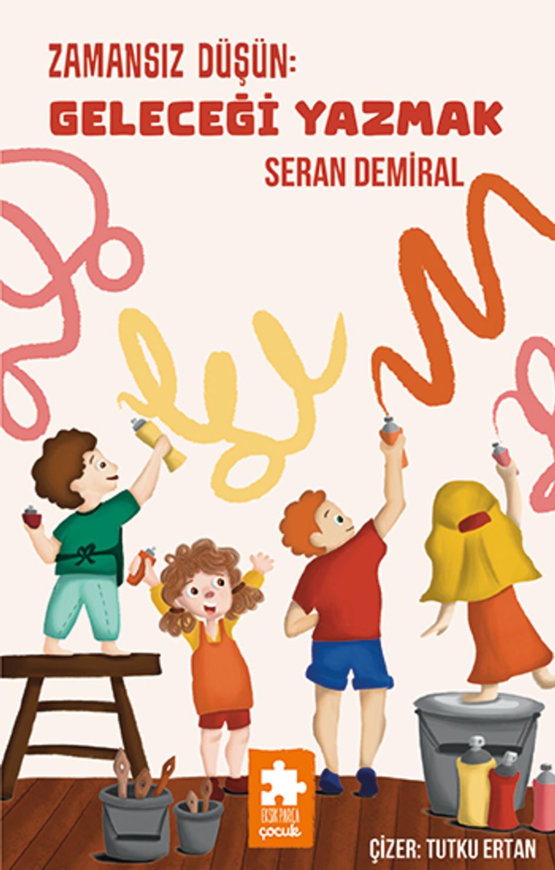 Zamansız Düşün : Geleceği Yazmak kitap kapağı