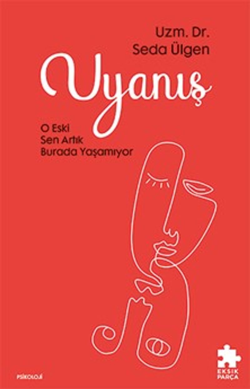 Uyanış O Eski Sen Artık Burada Yaşamıyor kitap kapağı