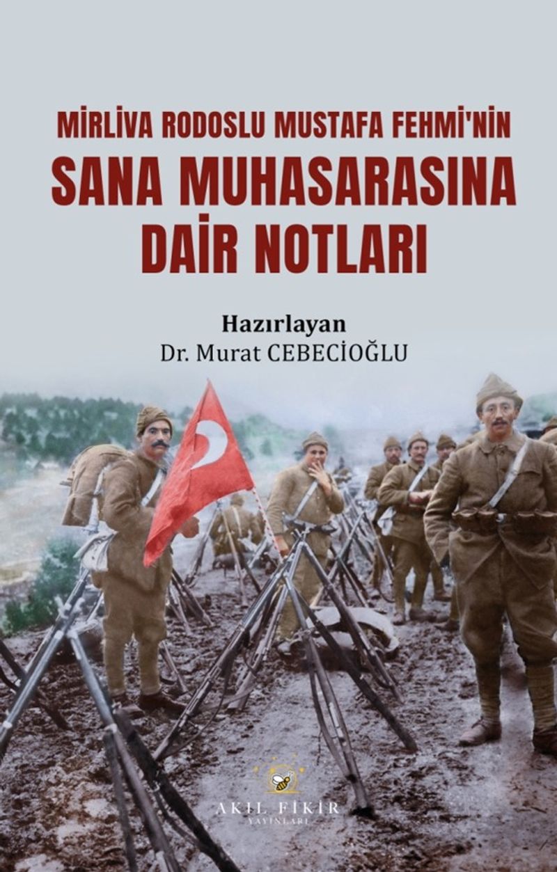 Mirliva Rodoslu Mustafa Fehmi'nin Sana Muhasarasına Dair Notları kitap kapağı