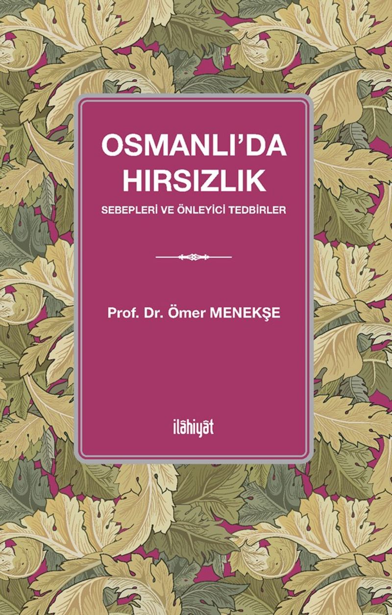 Osmanlı'da Hırsızlık Sebepleri ve Önleyici Tedbirler kitap kapağı