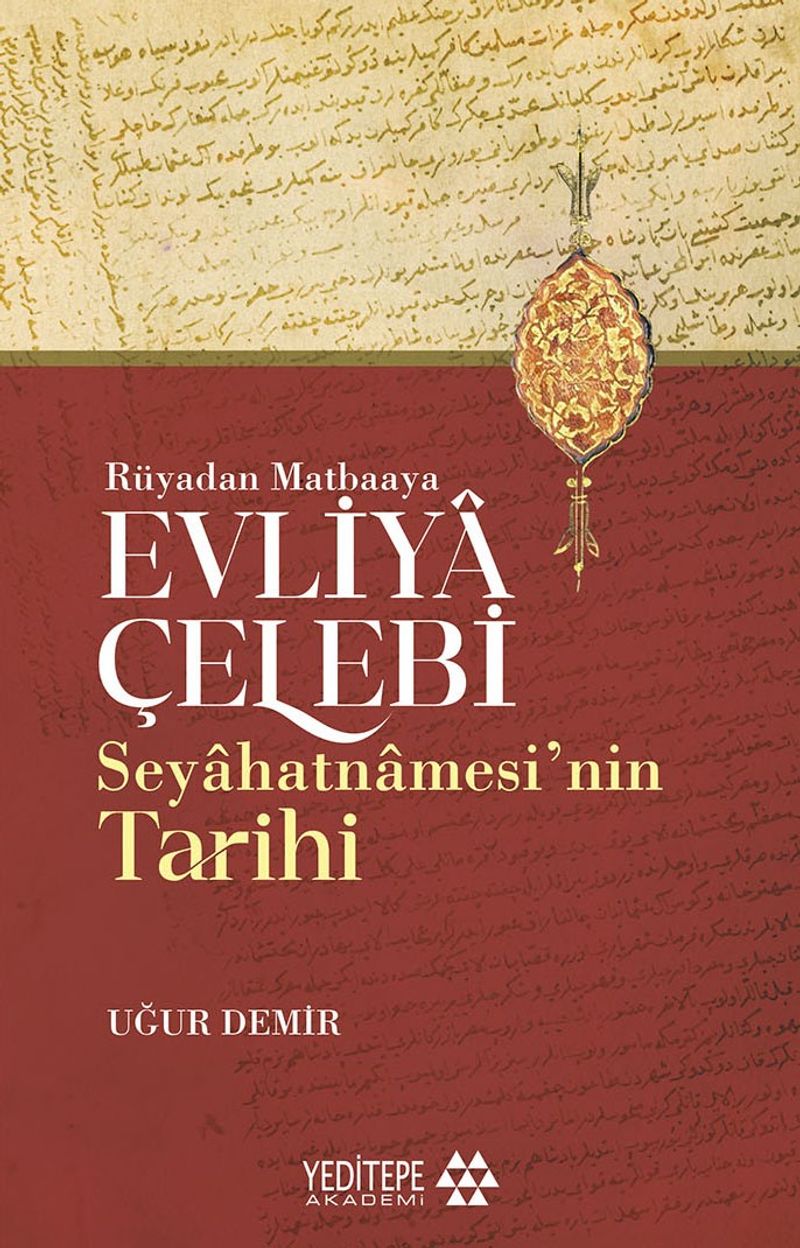 Evliya Çelebi Seyahatnamesi'nin Tarihi kitap kapağı