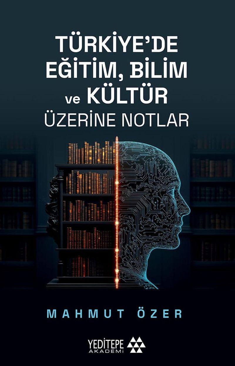 Türkiye'de Eğitim Bilim ve Kültür Üzerine Notlar kitap kapağı