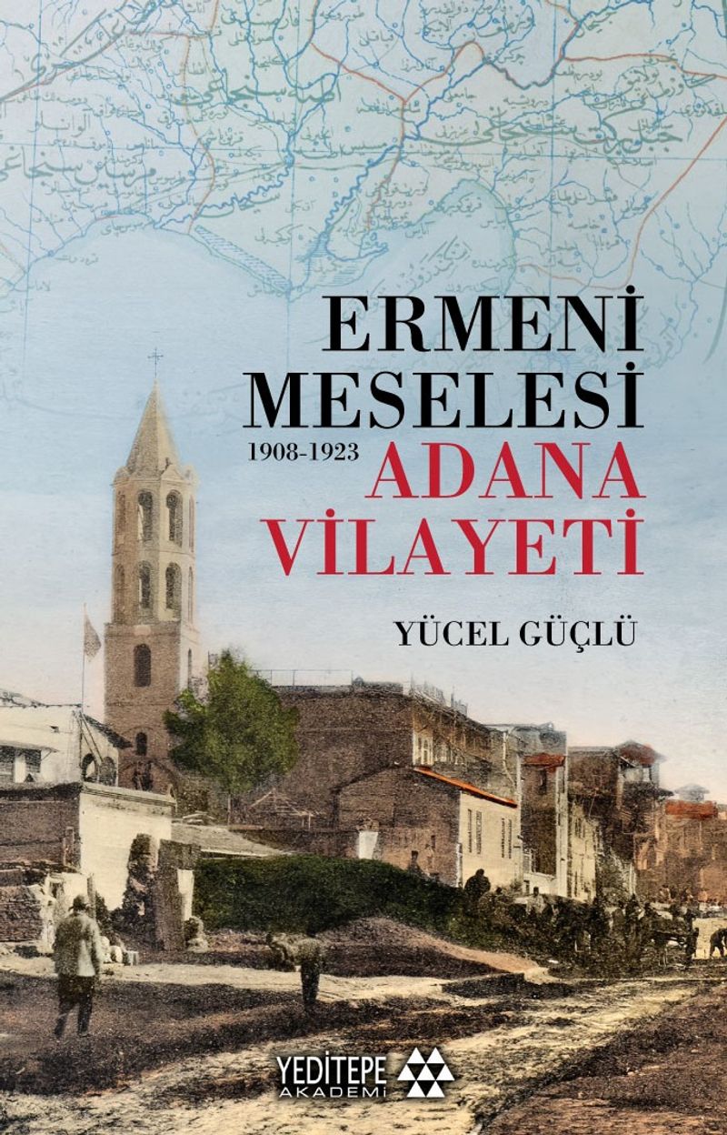Ermeni Meselesi (1908-1923) Adana Vilayeti kitap kapağı