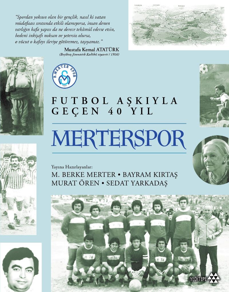 Merterspor Futbol Aşkıyla Geçen 40 Yıl kitap kapağı