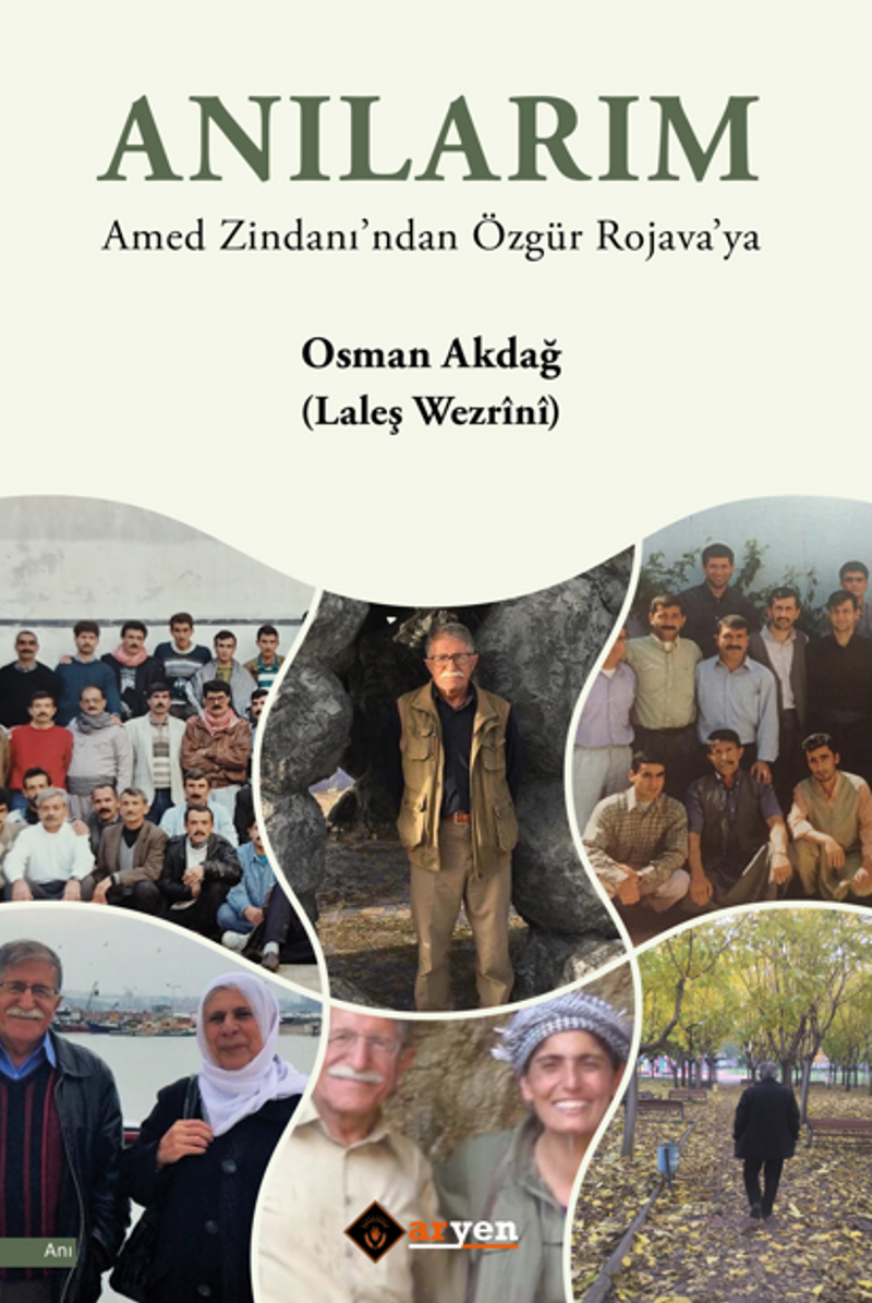 Anılarım Amed Zindanı'ndan Özgür Rojava'ya kitap kapağı