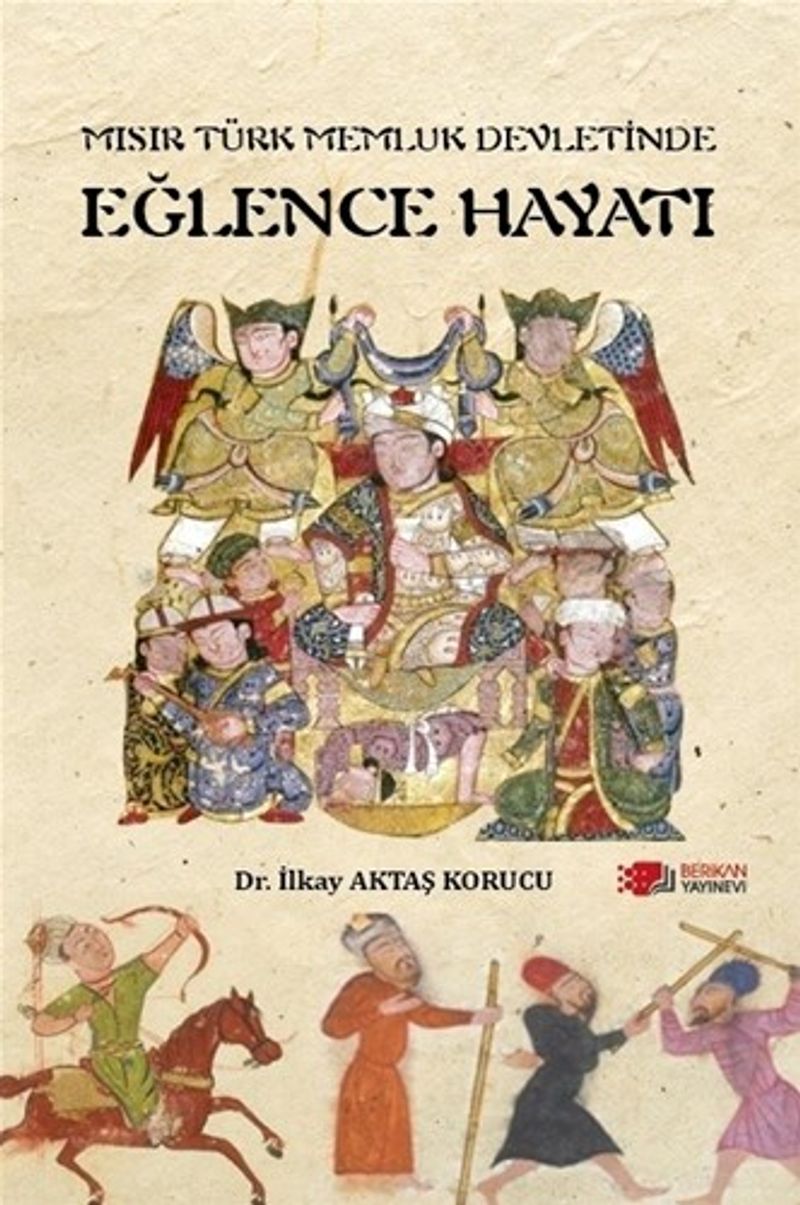 Mısır Türk Memlük Devletinde Eğlence Hayatı kitap kapağı