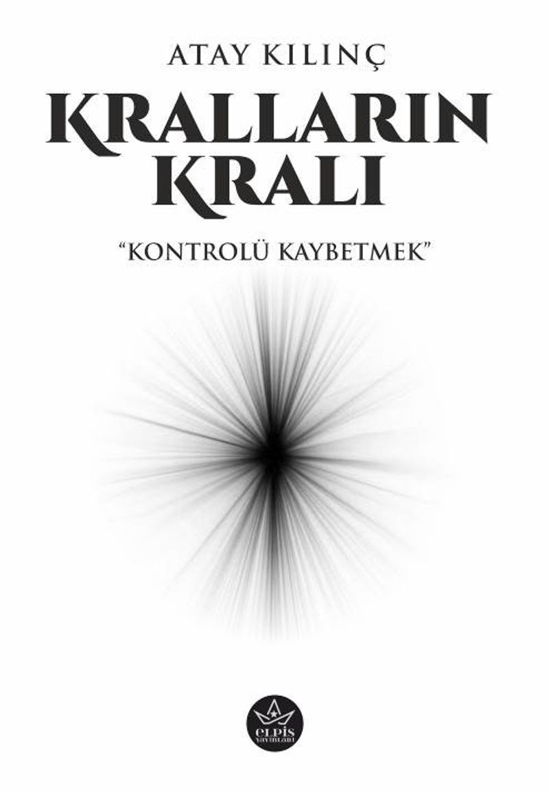Kralların Kralı Kontrolü Kaybetmek kitap kapağı