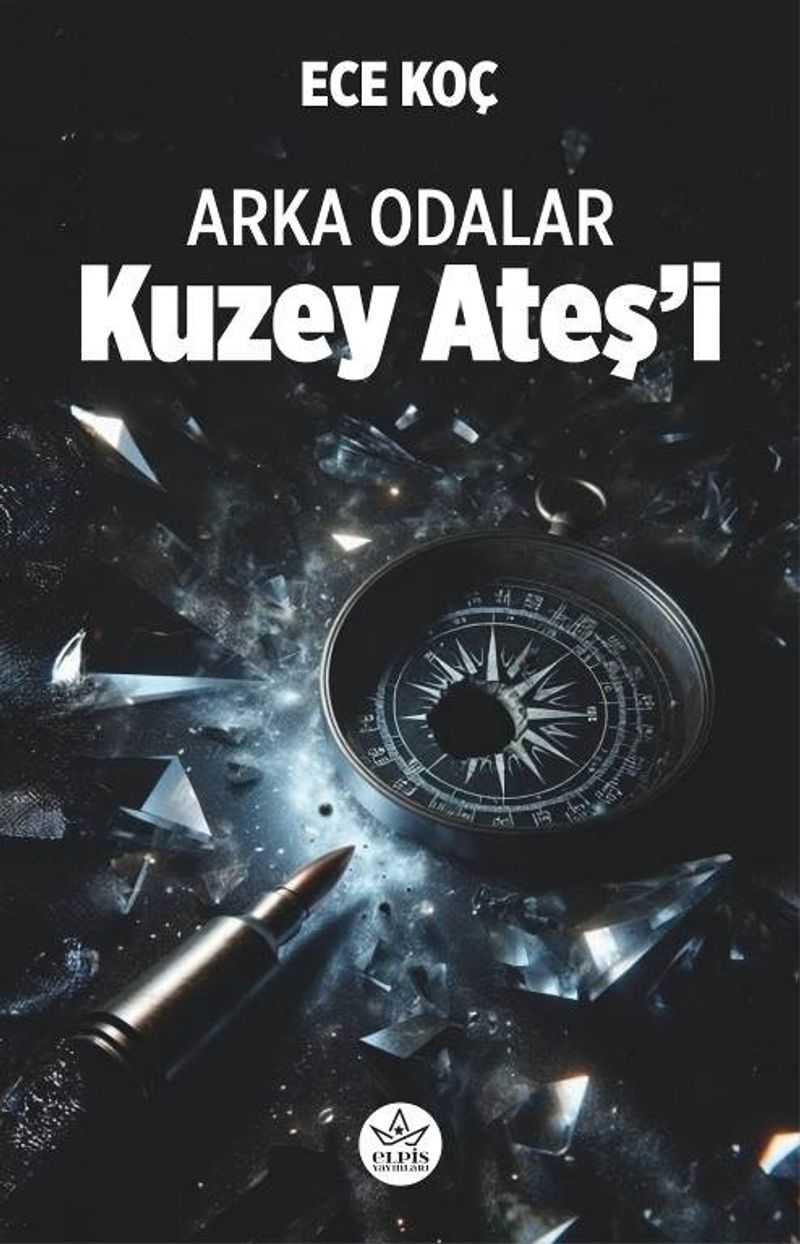 Arka Odalar Kuzey Ateş'i kitap kapağı