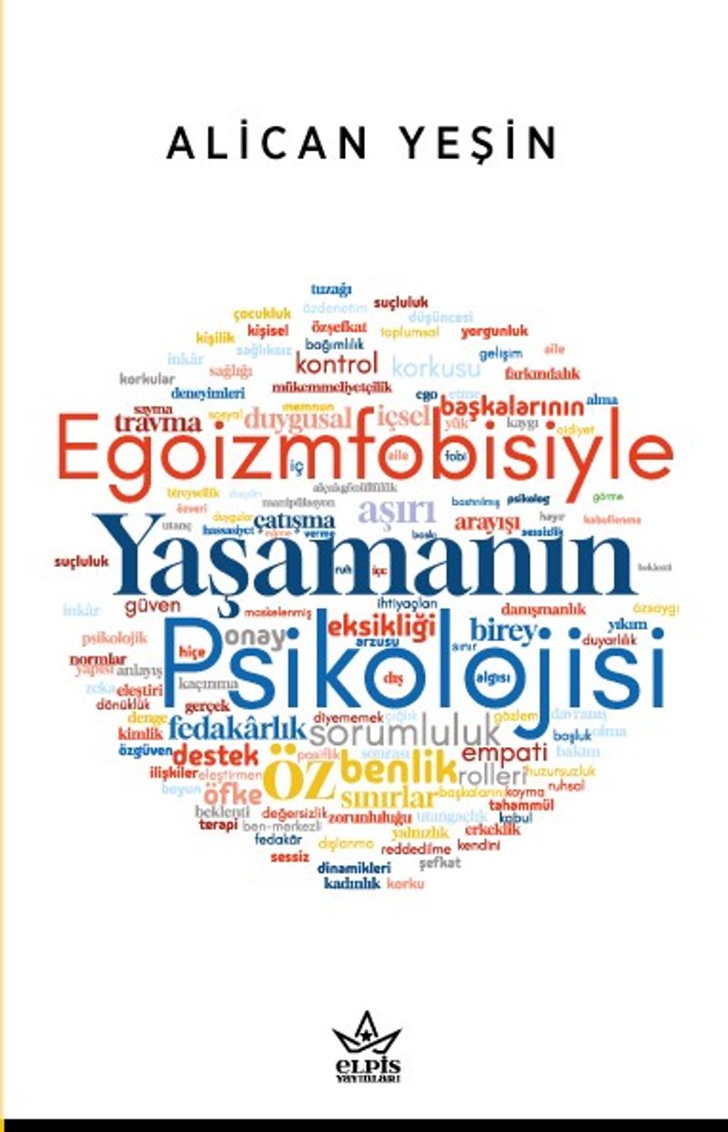 Egoizmfobisiyle Yaşamanın Psikolojisi kitap kapağı