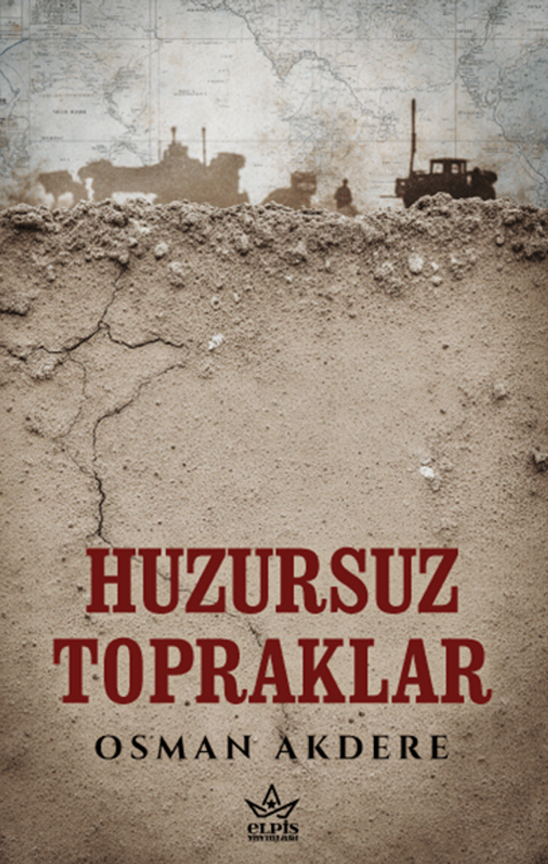 Huzursuz Topraklar kitap kapağı