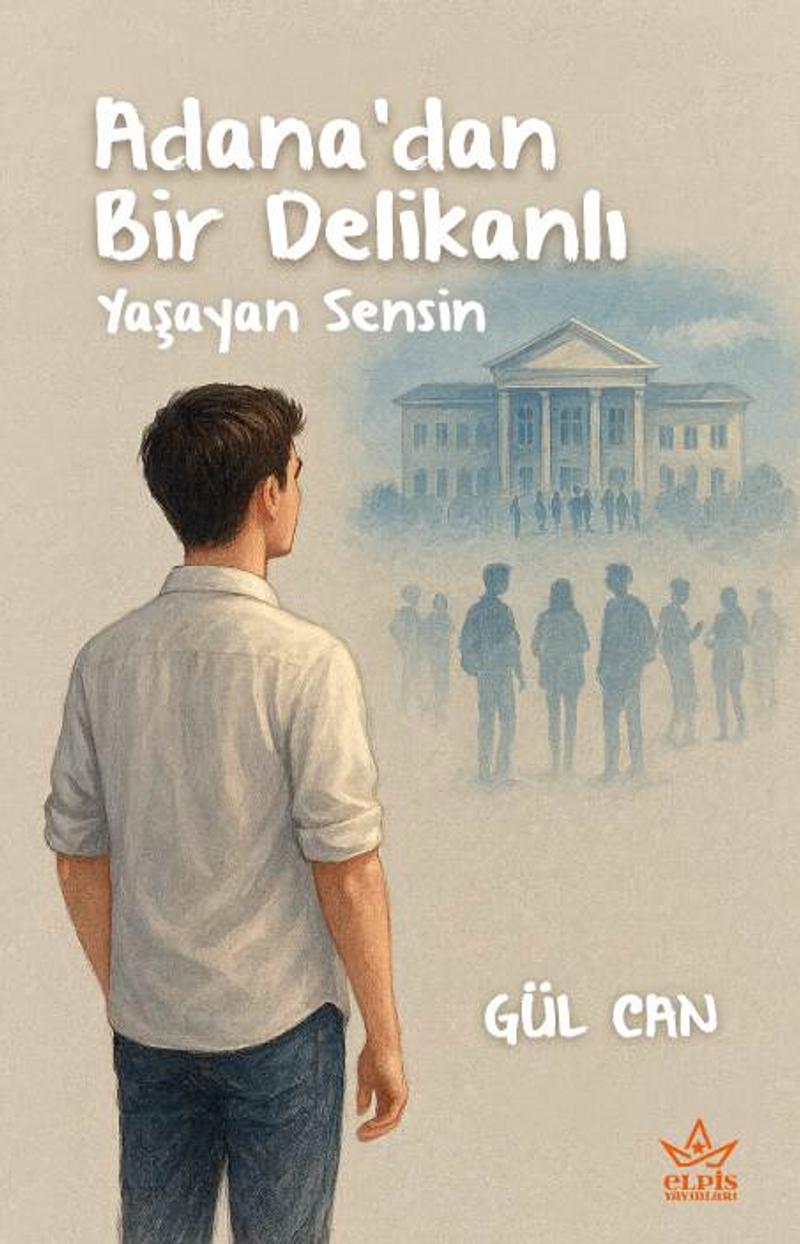 Adana'dan Bir Delikanlı Yaşayan Sensin kitap kapağı