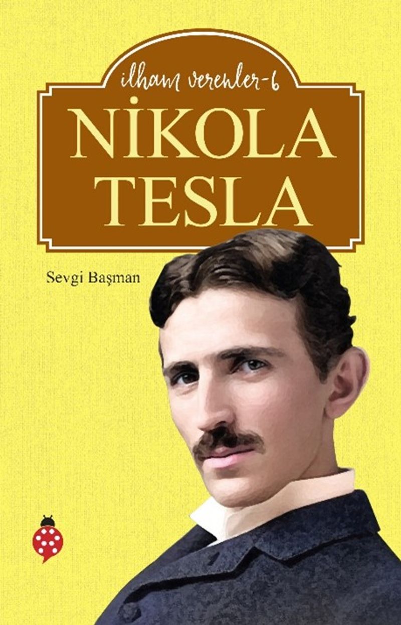Nikola Tesla / İlham Verenler 6 kitap kapağı