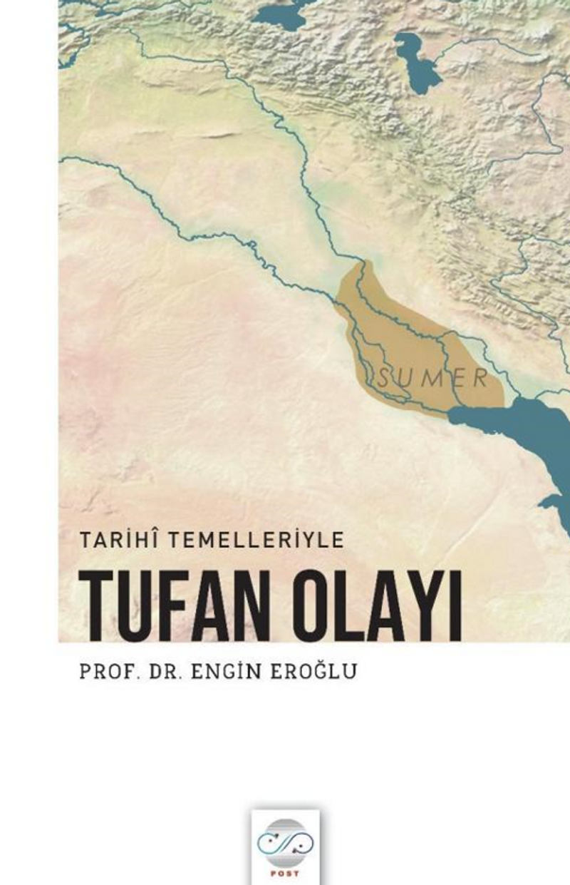 Tarihî Temelleriyle Tufan Olayı kitap kapağı