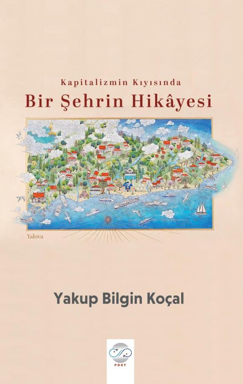 Kapitalizmin Kıyısında Bir Şehrin Hikayesi kitap kapağı