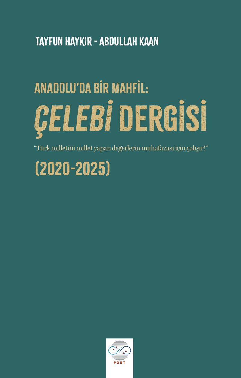 Anadolu'da Bir Mahfil: Çelebi Dergisi (2020-2025) kitap kapağı