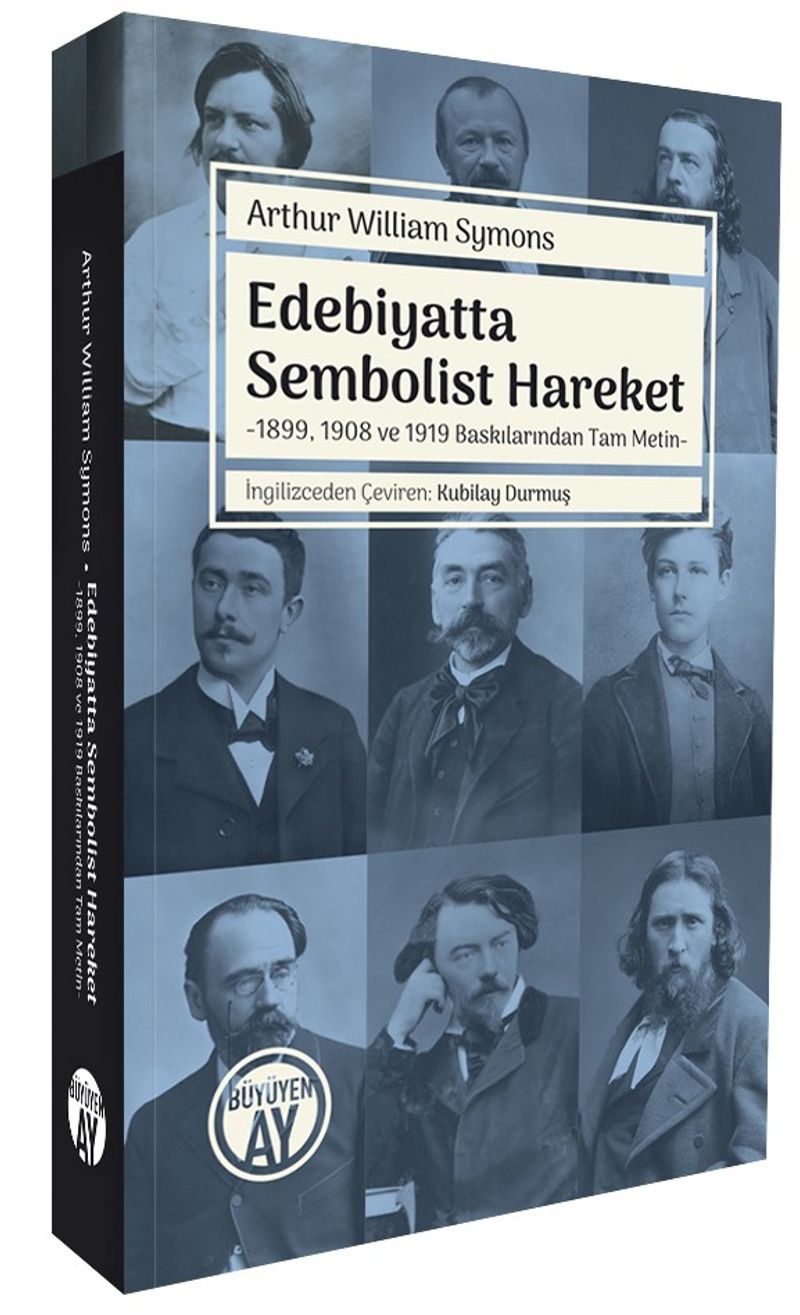 Edebiyatta Sembolist Hareket 1899, 1908 ve 1919 Baskılarından Tam Metin kitap kapağı